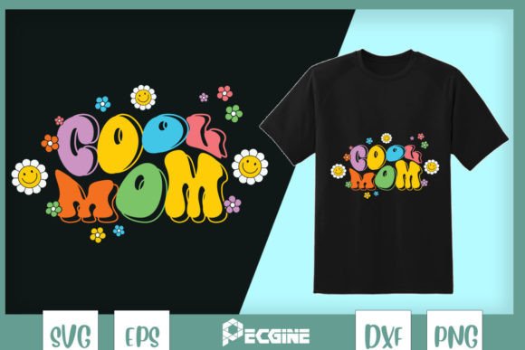 Cool Mom Retro Mama Graphics for Crafts